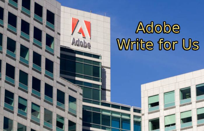 Adobe Write for Us