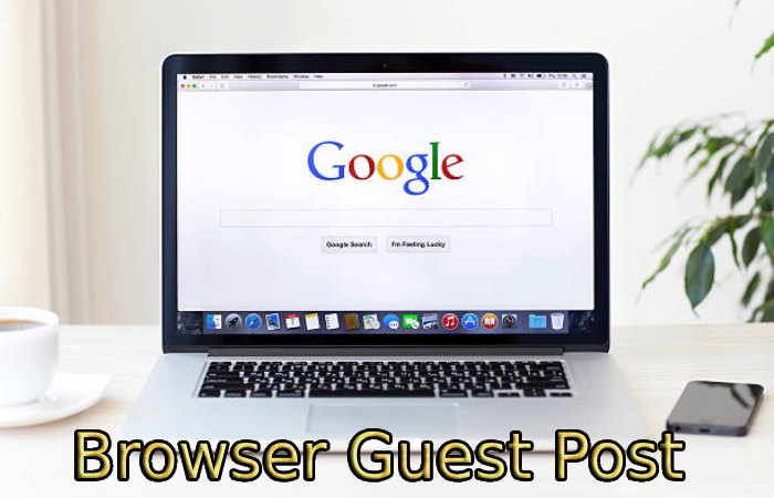 Browser Guest Post