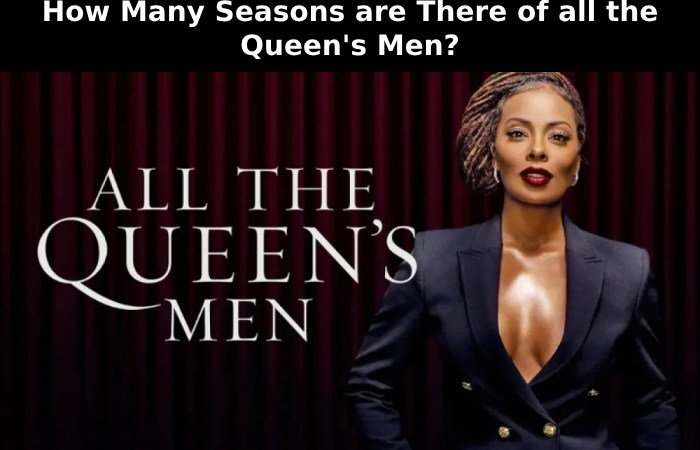 How Many Seasons are There of all the Queen's Men_